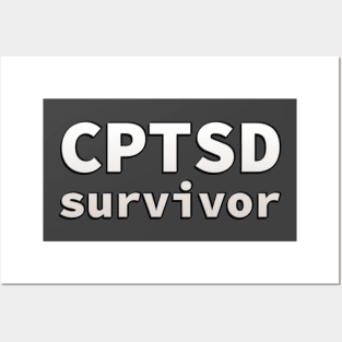 CPTSD (complex post traumatic stress disorder) survivor Posters and Art